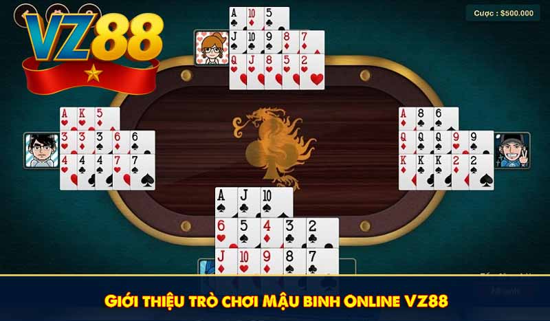 Mậu binh online VZ88 - Trải nghiệm tuyệt hảo mọi khoảnh khắc 6 Giới thiệu trò chơi Mậu binh Online VZ88