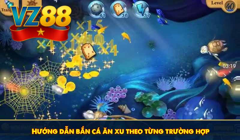 Hướng dẫn bắn cá ăn xu theo từng trường hợp