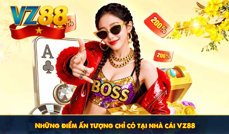 TRANG CHỦ 22 Những điểm ấn tượng chỉ có tại nhà cái VZ88