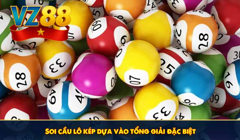 Soi cầu lô kép dựa vào tổng giải đặc biệt