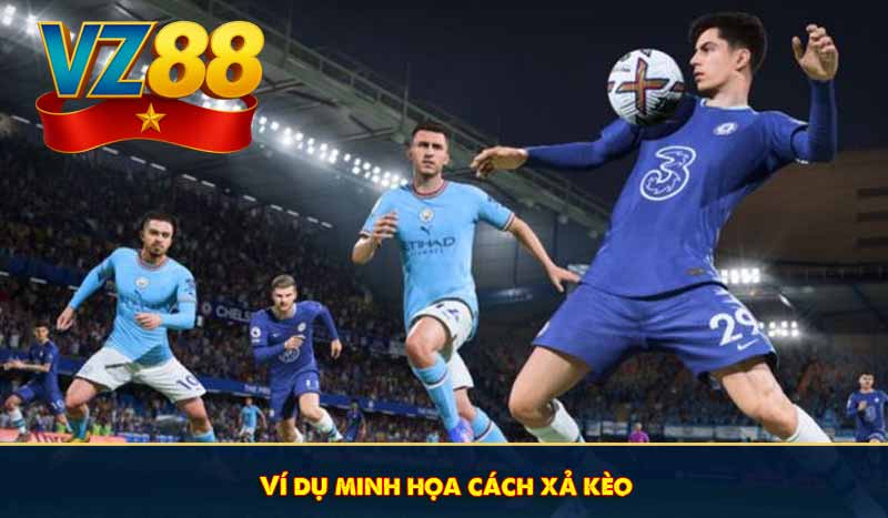 Ví dụ minh họa cách xả kèo